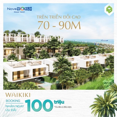 Mở bán dãy biệt thự view biển Waikiki - Cam kết mua lại với lãi suất 7.5% - Chiết khấu lên đến 2 tỷ