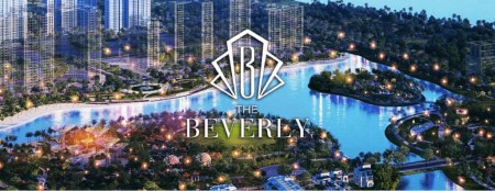 Mở bán đợt 1 The Beverly ưu đãi hấp dẫn phân khu đẹp nhất đô thị Vinhomes Gran Park