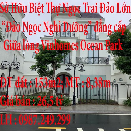 Sở hữu biệt thự Ngọc Trai đảo lớn cơ hội đầu tư sinh lời cao và hiệu quả, giá bán 26.5 tỷ