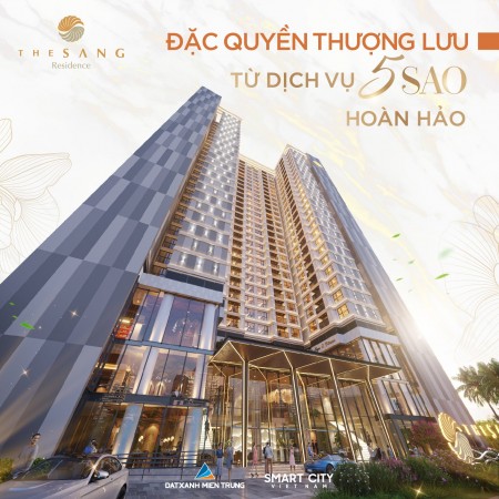 Căn hộ cao cấp The Sang Residence - Nơi dành trọn yêu thương cho gia đình bạn, sổ sẵn