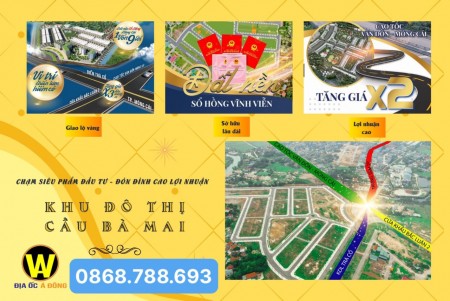 Dự án đất nền khu đô thị Bà Mai, giá đầu tư thuận tiện, pháp lí rõ ràng, sổ đỏ từng lô