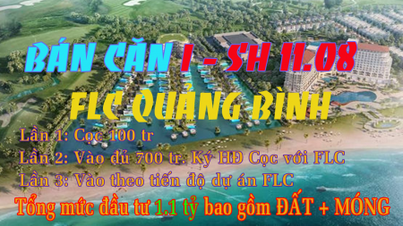 Suất đầu tư siêu thấp chỉ 750 triệu cho căn Shophouse biển FLC Quảng Bình mã căn I - SH 11.08 Dãy 1