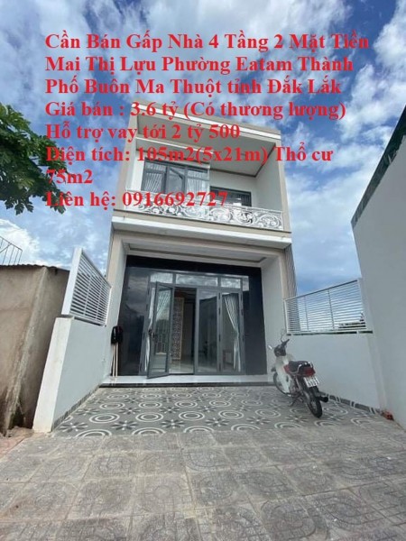 Cần Bán Gấp Nhà 4 Tầng 2 Mặt Tiền Mai Thị Lựu Phường Eatam Buôn Ma Thuột tỉnh Đắk Lắk
