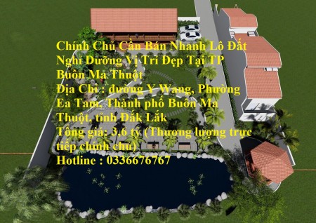 Chính Chủ Cần Bán Nhanh Lô Đất Nghỉ Dưỡng Vị Trí Đẹp Tại TP Buôn Ma Thuột