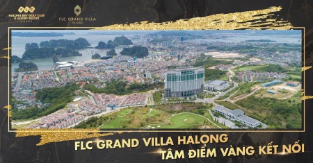 FLC Grand villa Hạ Long trung tâm thành phố đáng sống, giãn tiến độ thanh toán trong 1 năm