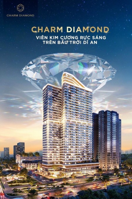 Charm Diamond - Căn hộ cao cấp với giá siêu hời từ Charm Group, thanh toán chỉ từ 300 triệu