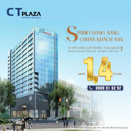 CT Plaza Minh Châu mở bán căn hộ dịch vụ ngay trung tâm Quận 3 bàn giao hoàn thiện nội thất cơ bản