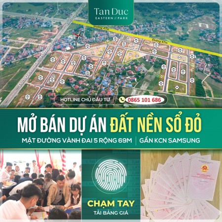 Mở bán 30 lô đất KĐT Tấn Đức JSC chiết khấu 8% ngân hàng lãi suất 0% trong 12 tháng