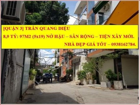 97m2 Quận 3 Trần Quang Diệu nở hậu sân rộng nhà tiện xây mới giá tốt mùa dịch 8.9 tỷ