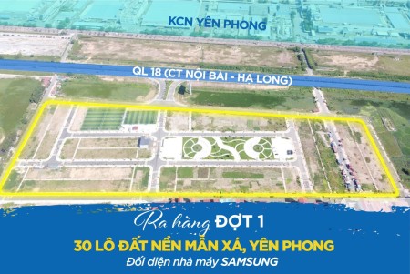 Ra đợt 1 30 lô đất nền Mẫn Xá Yên Phong đối diện Sam Sung giá 3x tỷ, lh 0986821432