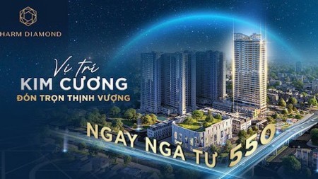 Charm Diamond sở hữu tiện ích 5 sao giá bán tiện đầu tư chỉ 34 triệu/m2, giá tốt