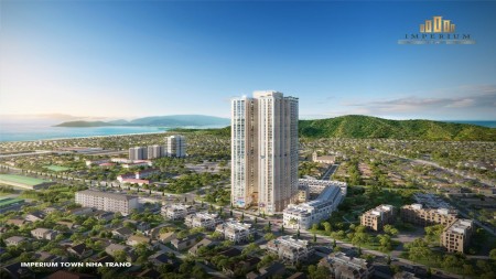 Căn hộ đẳng cấp 5 sao Imperium Town Nha Trang, chất lượng cuộc sống đỉnh cao