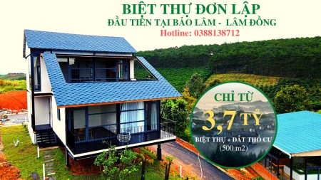 * BIỆT THỰ VƯỜN ĐƠN LẬP * +Đầu tiên tại Bảo Lâm -Lâm Đồng +Nơi nghỉ dưỡng yên bình giữa mùa dịch
