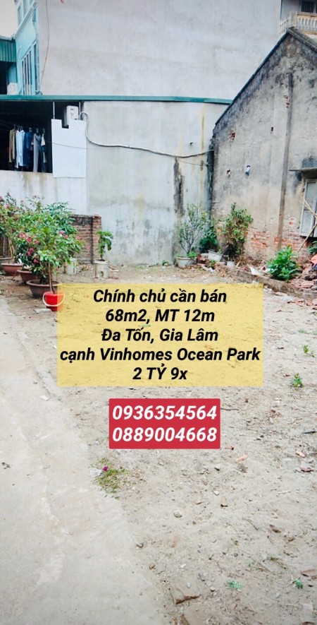Tôi bán mảnh đất 68m2 ở Đa Tốn, Gia Lâm sát dự án sắp mở của Vinhomes. Giá tốt 2 tỷ hơn