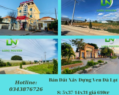 Bán Đất Ven Đà Lạt diện tích 5x37 (184m2) Giá Chỉ 610 triệu sổ riêng thổ cư diện 80m2