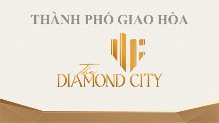 Long An bứt phá tiền lực khi dân cư Diamond City mỏ vàng tương lai tiện ích đủ, giá tốt