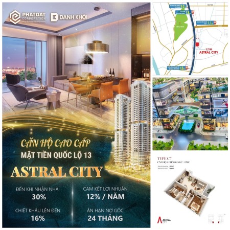Căn hộ cao cấp - Trung tâm thương mại Astral City - Mặt tiền Quốc lộ 13 pháp lý minh bạch