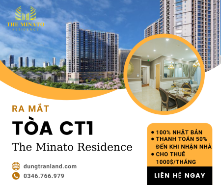 Ra mắt tòa CT1 dự án The Minato Residence. Liên hệ nhận thông tin: 0773201995
