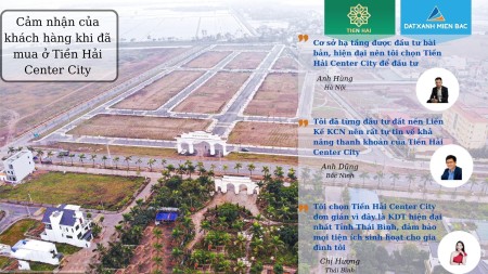 Tiền Hải Center City khu đô thị Trái Diêm 3 đón đầu xu thế, pháp lý minh bạch hạ tầng hoàn thiện