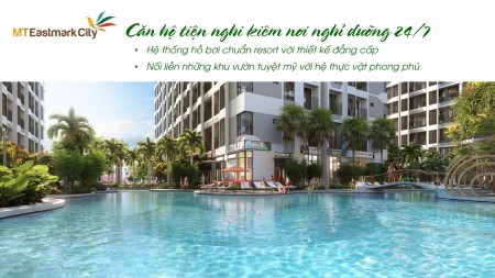 MT EASTMARK CITY quận 9 giá cực tốt Thanh toán 30% đến khi nhận nhà .hỗ trợ lãi suất 0%