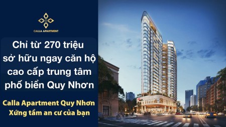 Chỉ với 270 triệu sở hữu ngay căn hộ chung cư sân vườn Calla Apartment Quy Nhơn giá tốt