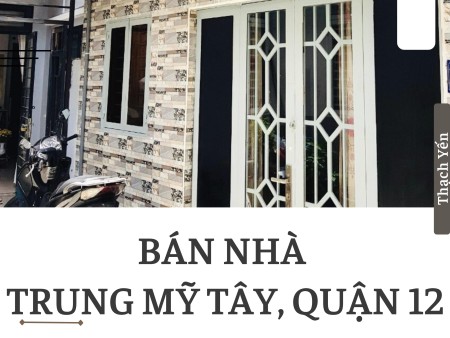 Bán nhà đẹp giá rẻ Quận 12 hốt liền tay, giá tốt đầu tư sinh lời, thương lượng