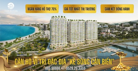 "Siêu hot! - Dự án "The Aston Luxury Residence Nha Trang" - Căn hộ ven biển đẹp nhất khu vực 2022".