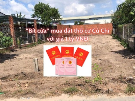 Ảnh bài viết: “Bít cửa” mua đất thổ cư Củ Chi với giá 1 tỷ VNĐ
