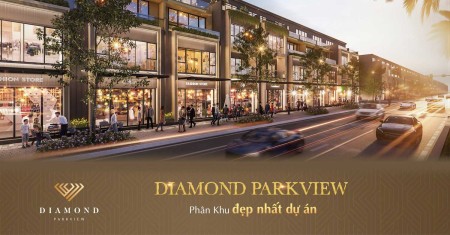 Diamond Parkview phân khu KIM CƯƠNG vừa ra mắt số lượng có hạn gía tốt chỉ từ 3,9 tỷ