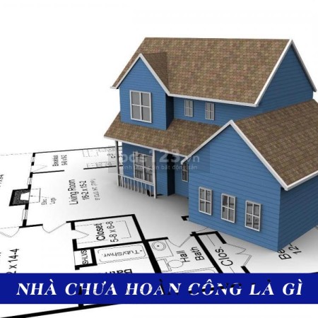 Những điều bạn nên biết khi mua bán nhà riêng chưa hoàn công