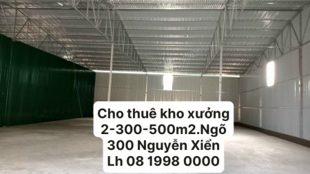 Cho thuê kho xưởng khu vực ngõ 300 Nguyễn Xiển Tân Triều Thanh Trì HN