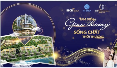 Nhận BOOKING từ hôm nay với chiết khấu khủng và ưu tiên chọn vị trị đẹp nhất dự án BGI Topaz