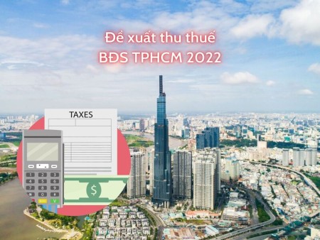 Ảnh bài viết: TP. HCM: Tiếp tục nóng vấn đề thu thuế bất động sản thứ hai