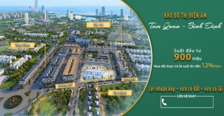 KĐT điện âm Tam Quan - Bình Định giá đầu tư chỉ tù 267tr. Lơi nhuận kép vừa có đất vừa có lãi