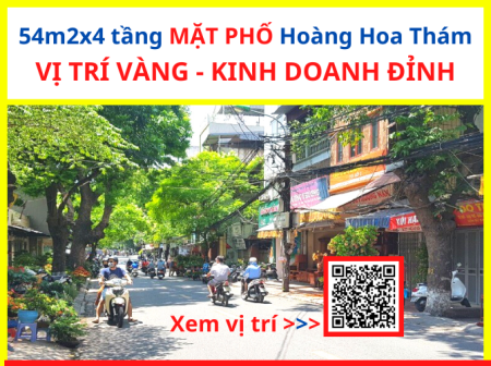 Chính chủ bán nhanh Nhà 4 tầng mặt phố Hoàng Hoa Thám, 54m2, 14.8 tỷ, vị trí vàng, kinh doanh đỉnh.