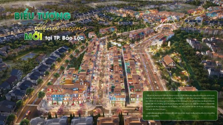 HOT - Bán Shophouse, biệt thự, nhà liền kề Phố, Vườn duy nhất tại TP Bảo Lộc Siêu, dự án 1/500