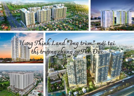 Ảnh bài viết: Hưng Thịnh Land “ông trùm” mới tại thị trường chung cư Thủ Đức