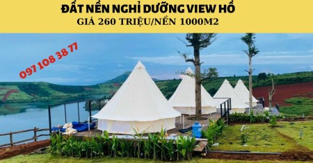 Siêu phẩm view Hồ Nghỉ Dưỡng Lộc Ninh giá chỉ 260 triệu/nền 1000m2