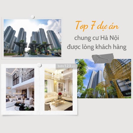 Top 7 chung cư cao cấp Hà Nội được lòng khách hàng