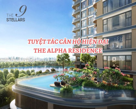 Ảnh bài viết: 5 lý do bạn nên mua căn hộ The Alpha Residences TPHCM