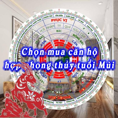 Chọn mua căn hộ chung cư hợp phong thủy dành cho tuổi Mùi