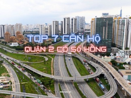 Ảnh bài viết: Top 7 căn hộ quận 2 có sổ hồng, đáng sống nên mua ngay