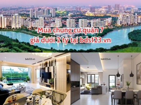 Ảnh bài viết: BĐS chung cư quận 7 dưới 2 tỷ có còn không? Nên mua ở dự án nào?