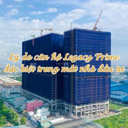 Ảnh bài viết: 5 lý do căn hộ Legacy Prime đặc biệt trong mắt nhà đầu tư