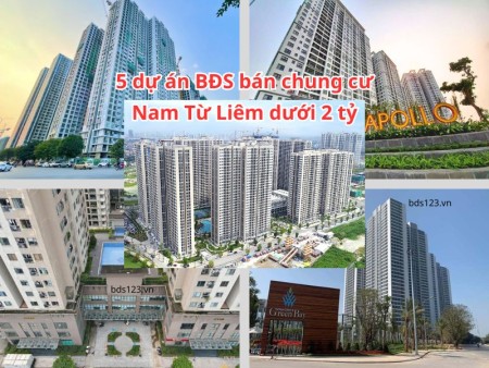 Ảnh bài viết: 5 dự án BĐS bán chung cư Nam Từ Liêm dưới 2 tỷ nên mua ngay