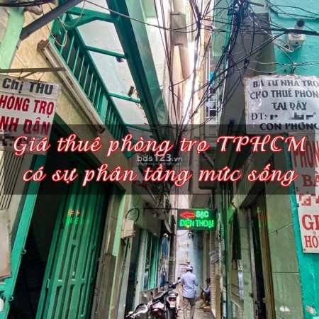 Giá thuê phòng trọ TPHCM có sự phân tầng mức sống rõ rệt