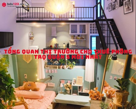 Ảnh bài viết: Tổng quan thị trường cho thuê phòng trọ quận 5 mới nhất