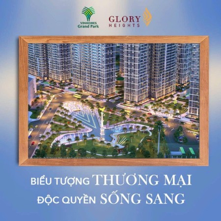 Bán căn hộ Glory Heights cạnh Vincom lớn nhất miền nam chỉ 4,7 tỷ