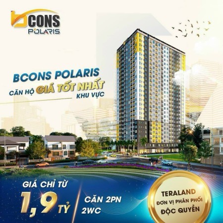 Bán Căn Hộ Bcons Polaris CDT chỉ từ 2ty/căn 2PN 2WC, Cam Kết Thuê Lại 12tr/tháng