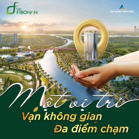 Mở bán đợt 1 tòa tháp CHCC The Fibonan: Một vị trí - Vạn không gian - Đa điểm chạm